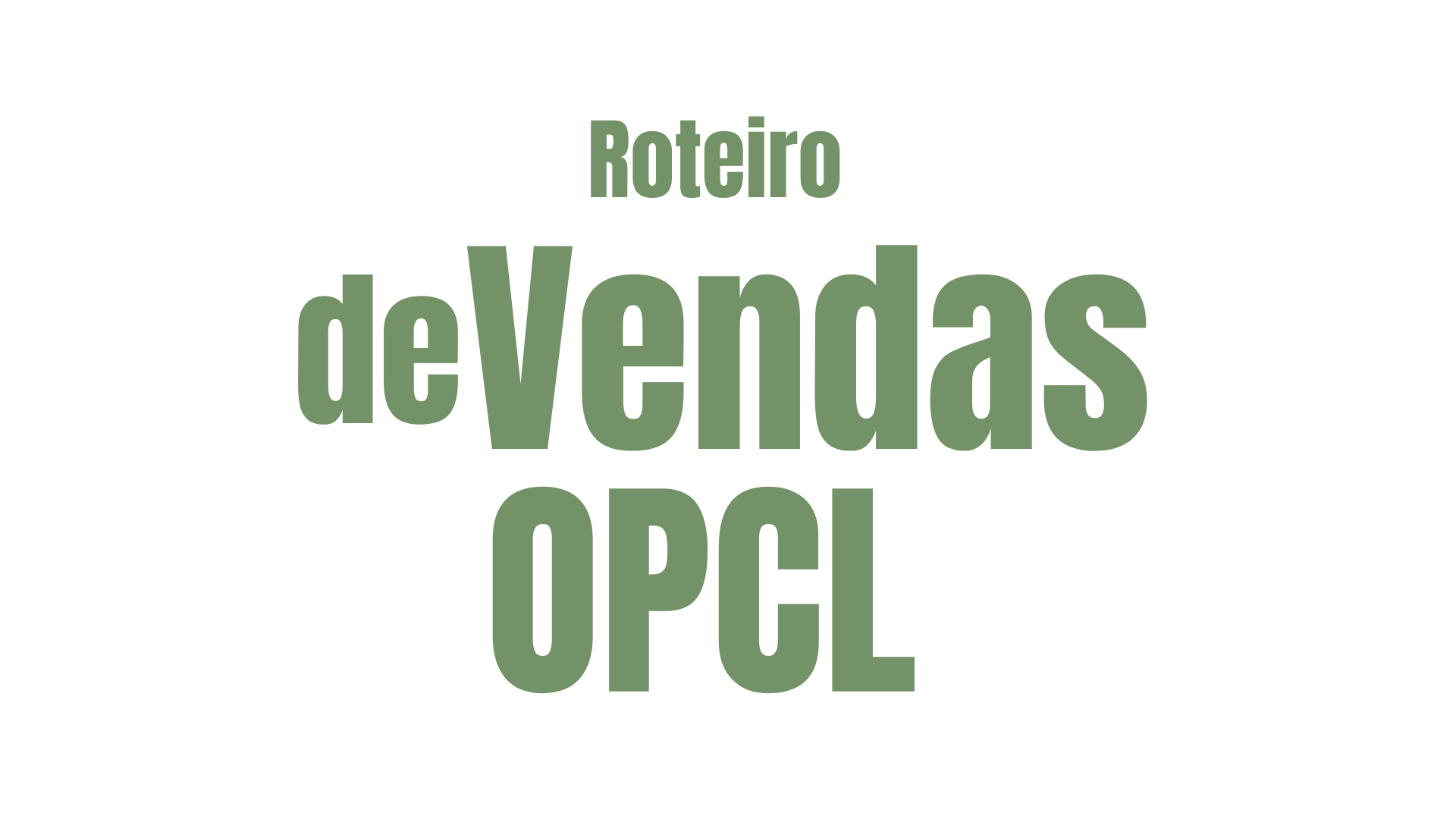 Roteiro de Vendas OPCL
